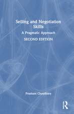 Selling and Negotiation Skills: A Pragmatic Approach