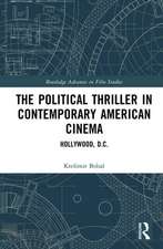 The Political Thriller in Contemporary American Cinema