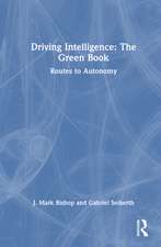 Driving Intelligence: The Green Book: Routes to Autonomy