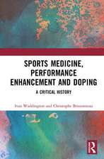 Sports Medicine, Performance Enhancement and Doping