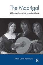 The Madrigal: A Research and Information Guide