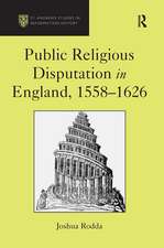 Public Religious Disputation in England, 1558–1626