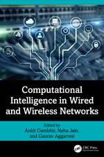 Computational Intelligence in Wired and Wireless Networks