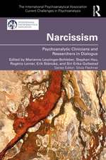 Narcissism: Psychoanalytic Clinicians and Researchers in Dialogue
