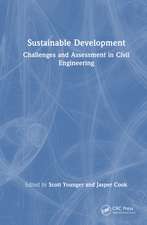 Sustainable Development: Challenges and Assessment in Civil Engineering