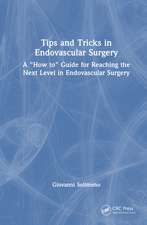Tips and Tricks in Endovascular Surgery: A 