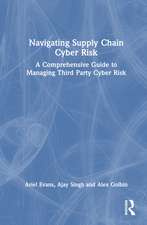 Navigating Supply Chain Cyber Risk: A Comprehensive Guide to Managing Third Party Cyber Risk