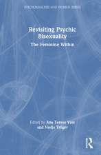 Revisiting Psychic Bisexuality: The Feminine Within