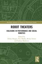 Robot Theaters: Collisions in Performance and Social Robotics