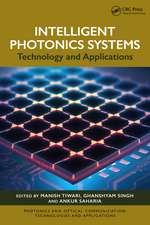 Intelligent Photonics Systems: Technology and Applications