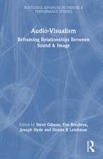 Audio-Visualism: Reframing Relationships Between Sound & Image