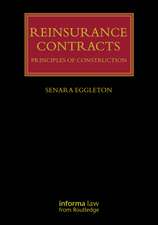 Reinsurance Contracts: Principles of Construction
