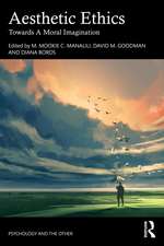 Aesthetic Ethics: Towards A Moral Imagination