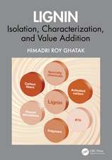 Lignin: Isolation, Characterization, and Value Addition