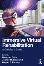 Immersive Virtual Rehabilitation: A Clinician's Guide