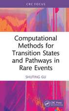 Computational Methods for Transition States and Pathways in Rare Events