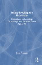 Future-Proofing the University: Innovations in Learning, Technology, and Finances in the Age of AI