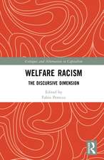 Welfare Racism: The Discursive Dimension