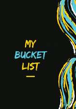 My Bucket List