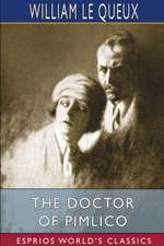 The Doctor of Pimlico (Esprios Classics)