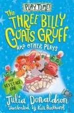 The Three Billy Goat's Gruff and Other Plays