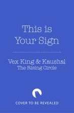 This Is Your Sign