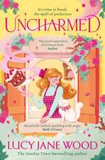 Uncharmed