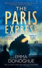 Donoghue, E: Paris Express