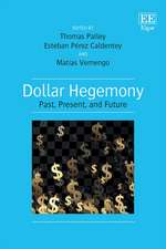Dollar Hegemony – Past, Present, and Future