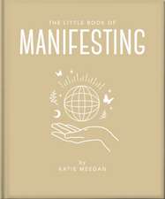 The Little Book of Manifesting