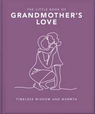 The Little Book of Grandmother's Love