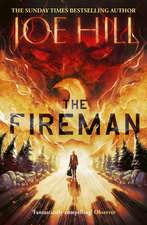 The Fireman: The chilling horror thriller from the author of NOS4A2 and THE BLACK PHONE