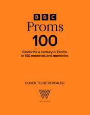 BBC Proms 100: Celebrating a century of the world’s greatest classical music festival
