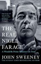 The Real Nigel Farage: A Would-Be Prime Minister On Trial