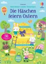 Mein Immer-wieder-Stickerbuch: Die Häschen feiern Ostern