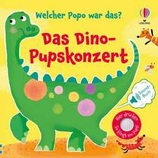 Welcher Popo war das? Das Dino-Pupskonzert