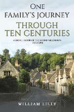 One Family's Journey Through Ten Centuries