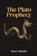 The Plato Prophecy