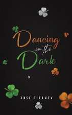 Dancing in the Dark