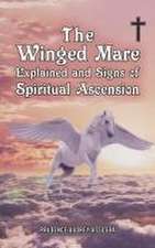 The Winged Mare Explained and Signs of Spiritual Ascension