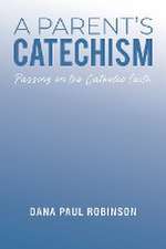 A Parent's Catechism