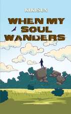 When My Soul Wanders