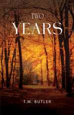 Two Years
