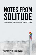 Notes from Solitude