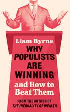 Why Populists Are Winning: and How to Beat Them