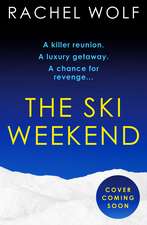The Ski Weekend