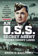 An O.S.S. Secret Agent Behind Enemy Lines