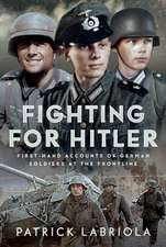 Fighting for Hitler