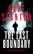 The Last Boundary