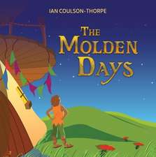 The Molden Days